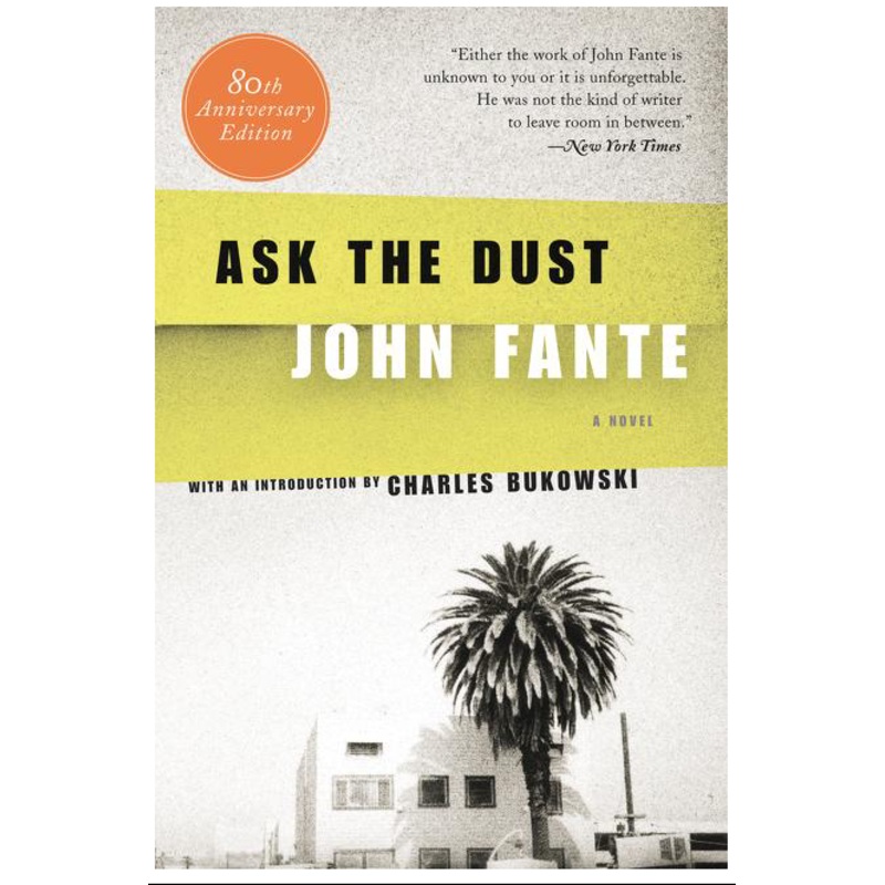 Ask the Dust