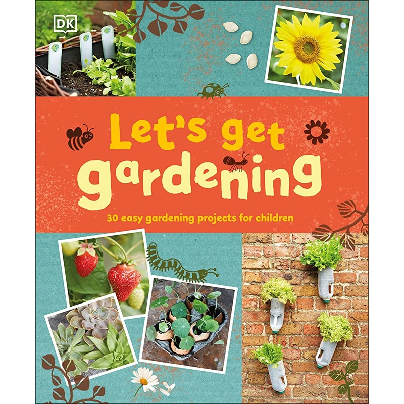 Let’s Get Gardening