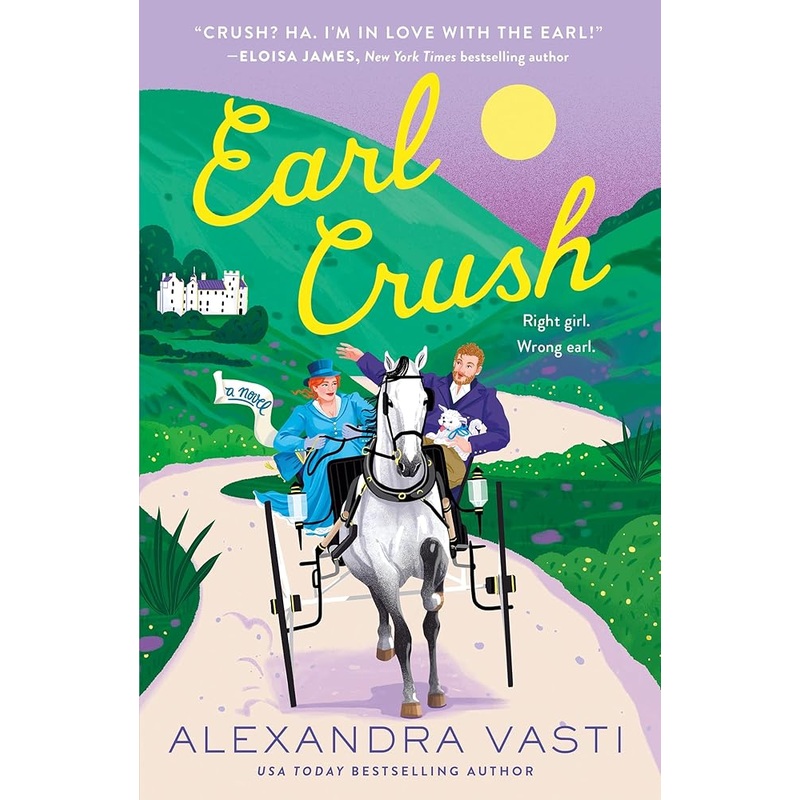 Earl Crush: A Novel by Alexandra Vasti
