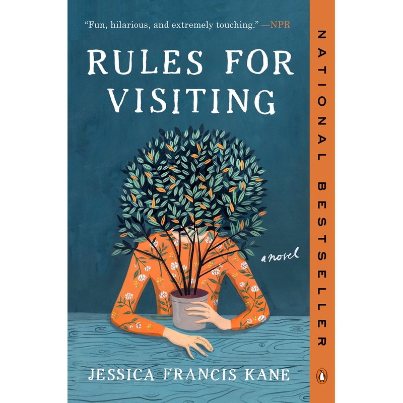 RULES FOR VISITING: A NOVEL