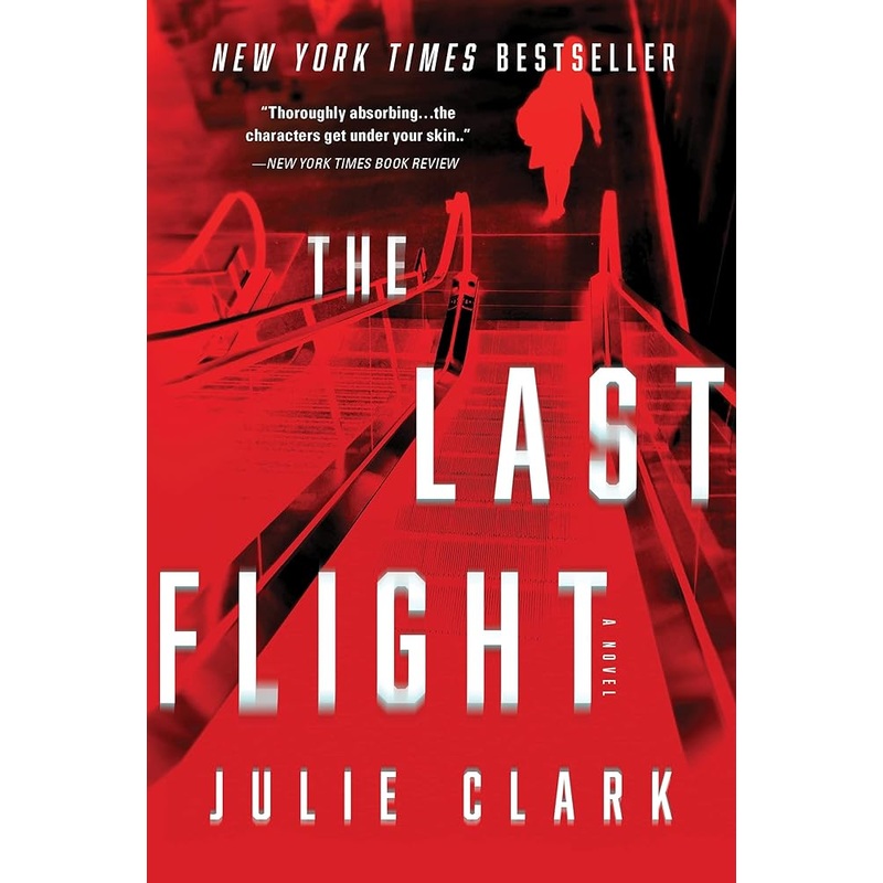The Last Flight: A Novel
