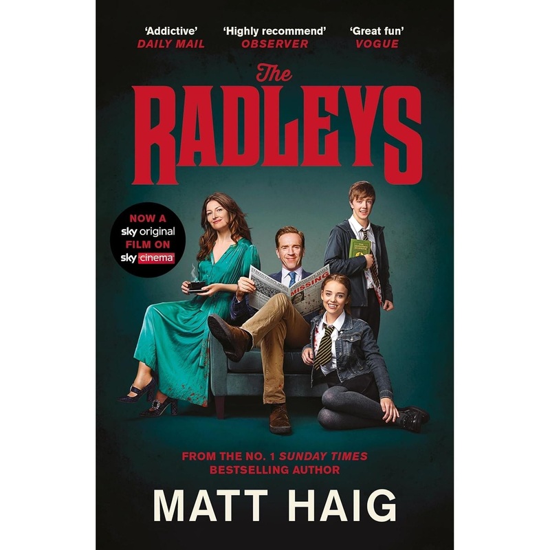 The Radleys by Matt Haig (Film Tie-In edition) – The Sunday Times Bestseller