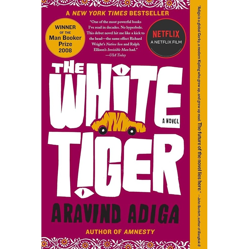 The White Tiger: A Novel