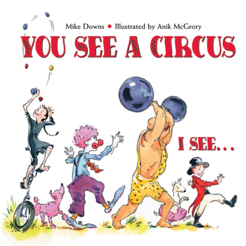 You See a Circus, I See…