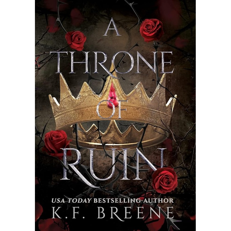 A Throne of Ruin (Deliciously Dark Fairytales)