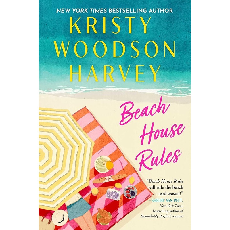 Beach House Rules by Kristy Woodson Harvey