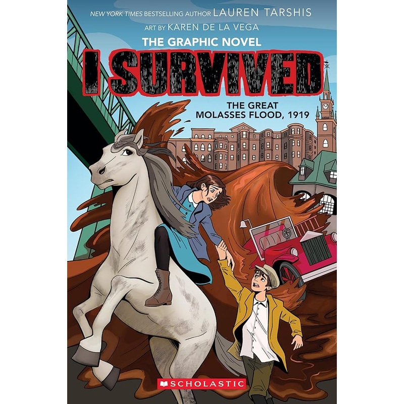 I Survived the Great Molasses Flood, 1919 (I Survived Graphic Novel #11) (I Survived Graphix)