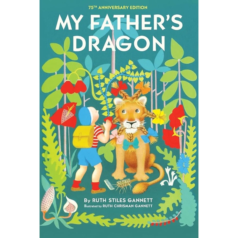 My Father’s Dragon: 75th Anniversary Edition