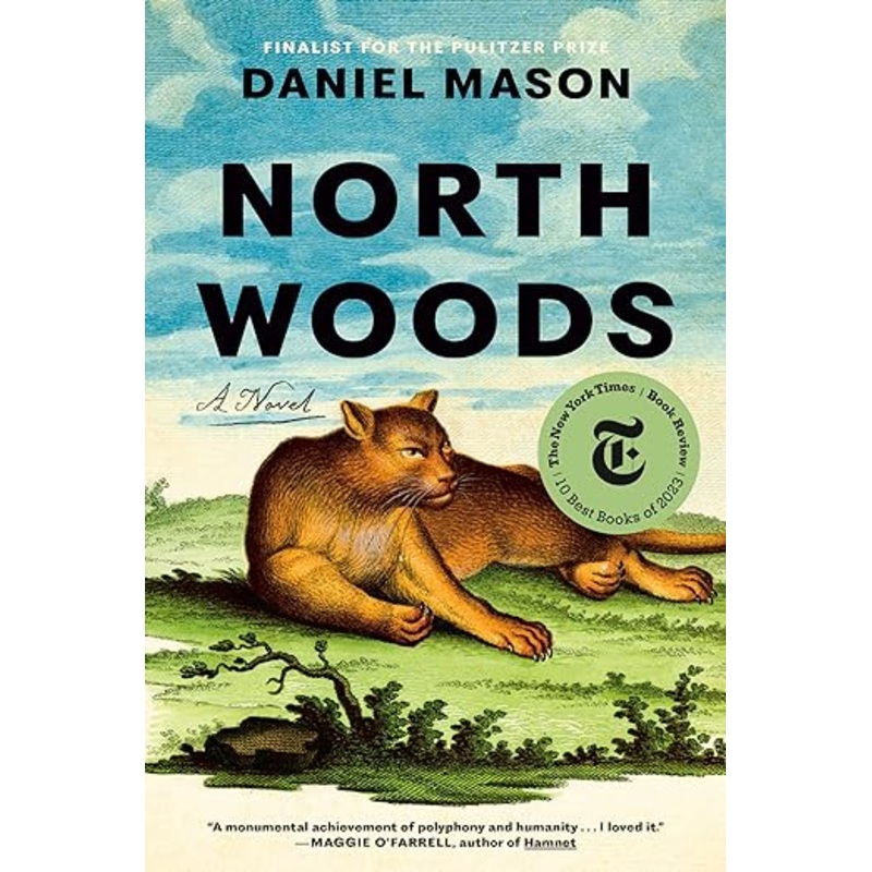 North Woods:  A Novel by Daniel Mason