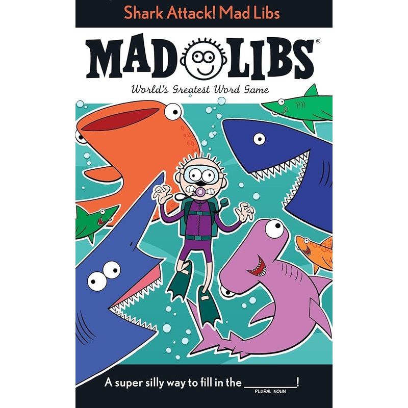 Shark Attack! Mad Libs: World’s Greatest Word Game