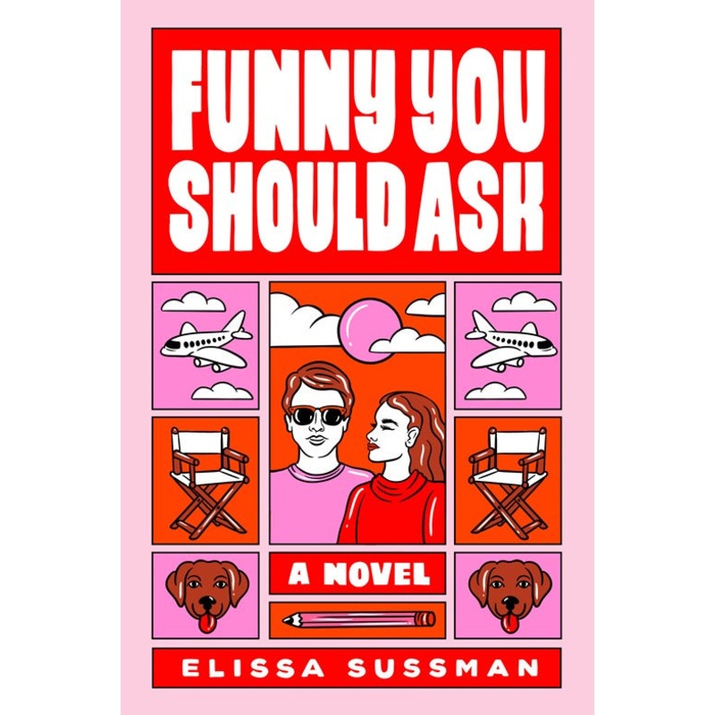 Funny You Should Ask : A Novel