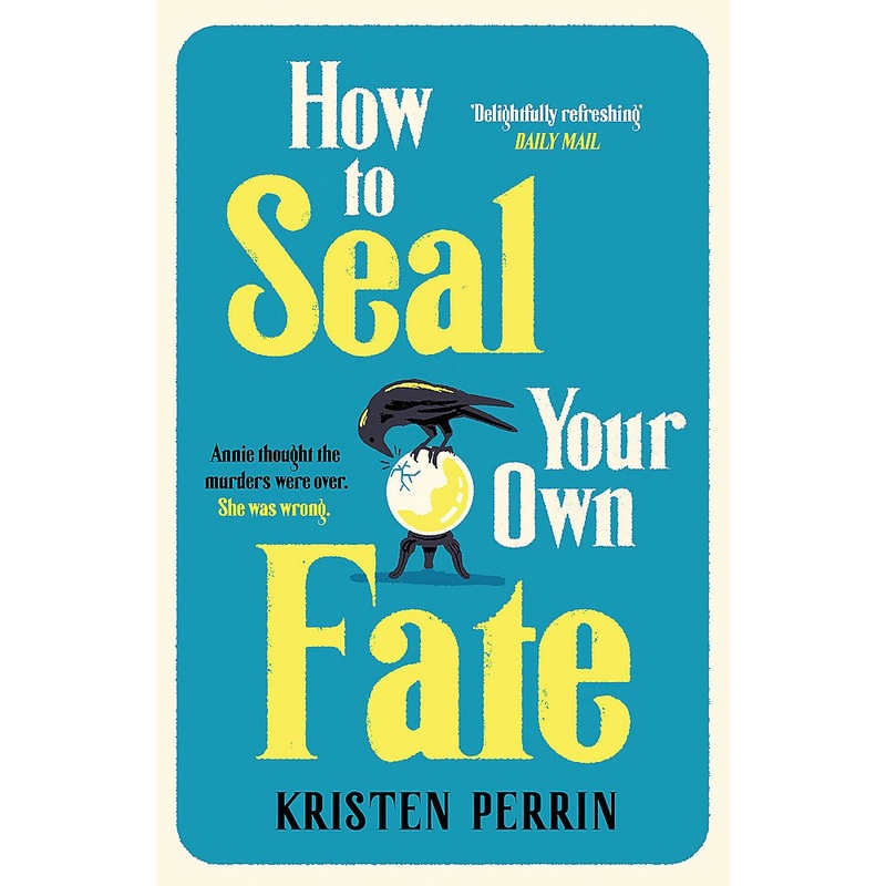 HOW TO SEAL YOUR OWN FATE