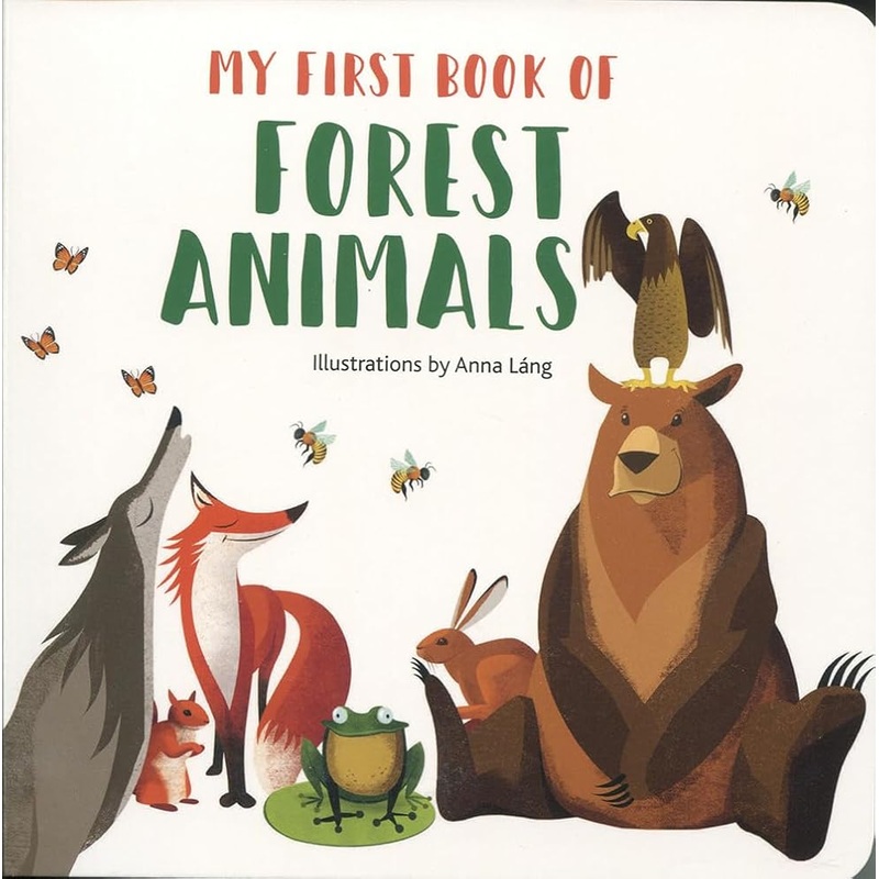 My First Book of Forest Animals