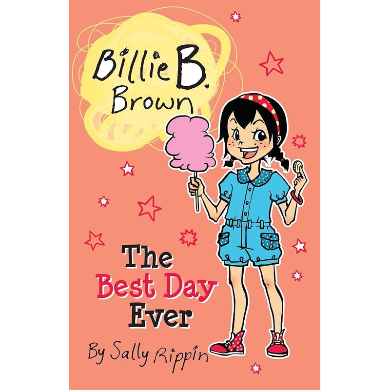 The Best Day Ever (Billie B. Brown)