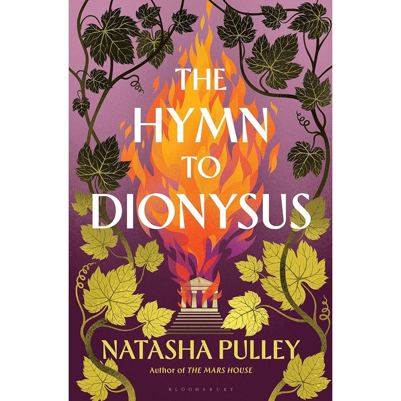 The Hymn to Dionysus by Natasha Pulley