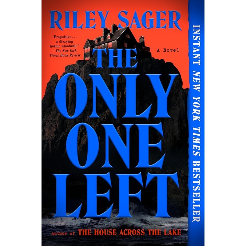 The Only One Left: A Novel by Riley Sager