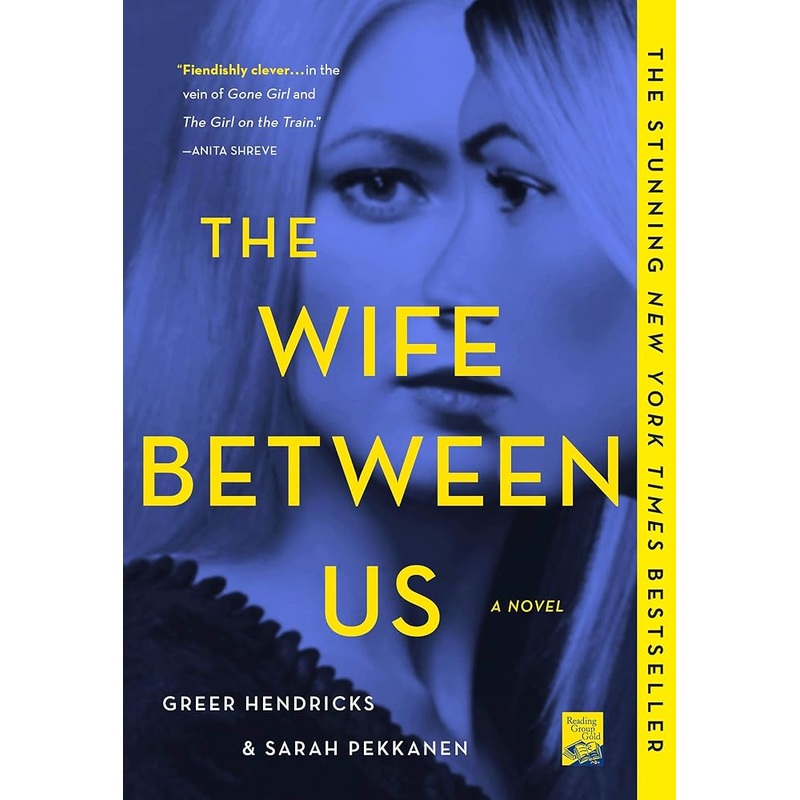 The Wife Between Us: A Novel