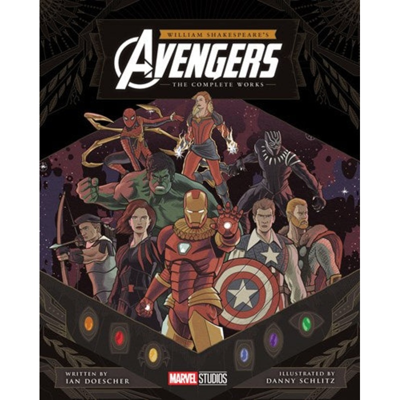 William Shakespeare’s Avengers: The Complete Works