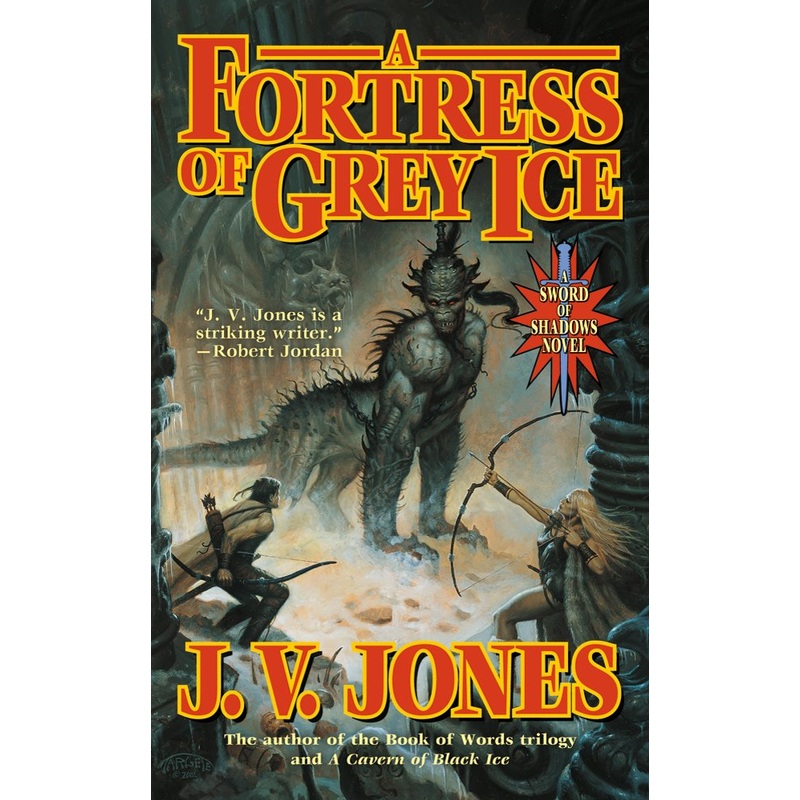 A Fortress of Grey Ice: Book Two of Sword of Shadows (Sword of Shadows Series)