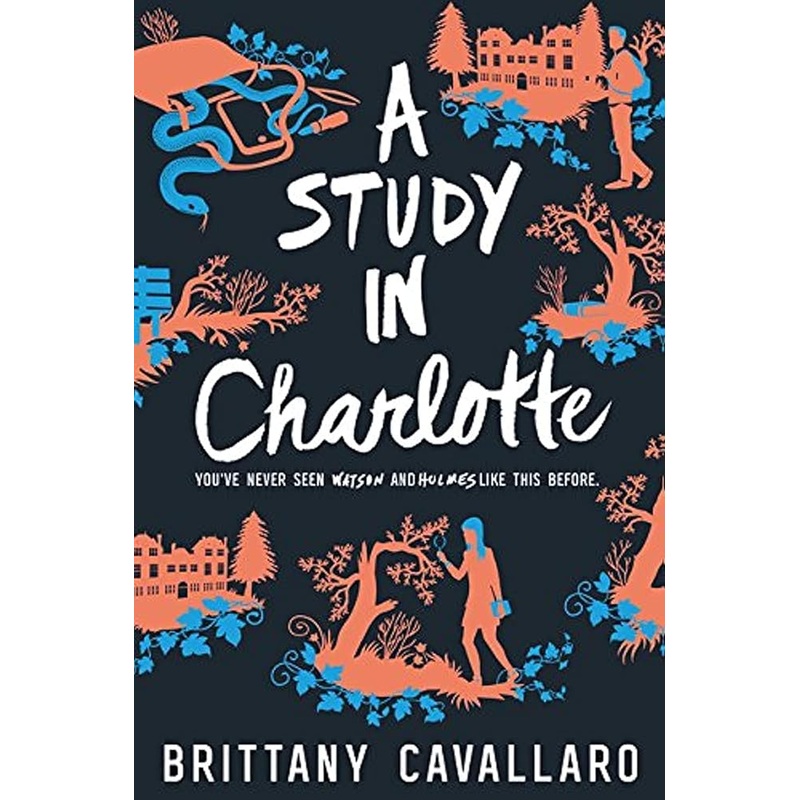 A Study in Charlotte (Charlotte Holmes Novel, 1)
