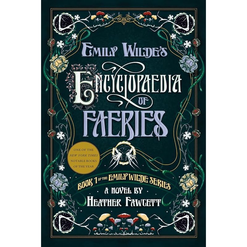 Emily Wilde’s Encyclopaedia of Faeries