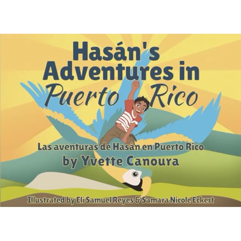 Las Aventuras de Hasn en Puerto Rico / Hasan’s Adventures in Puerto Rico