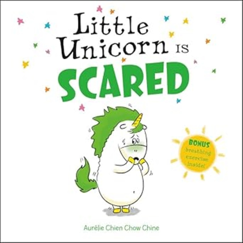 Little Unicorn Is Scared (Little Unicorn, 2)