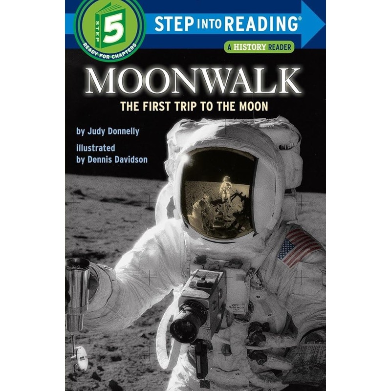 Moonwalk: The First Trip to the Moon (Step-Into-Reading, Step 5)