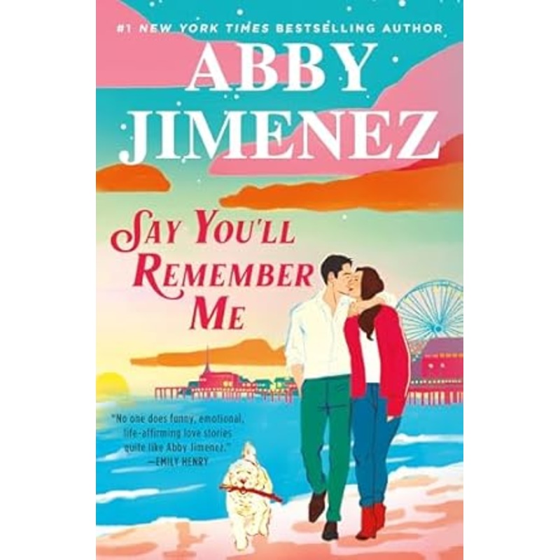 Say You’ll Remember Me