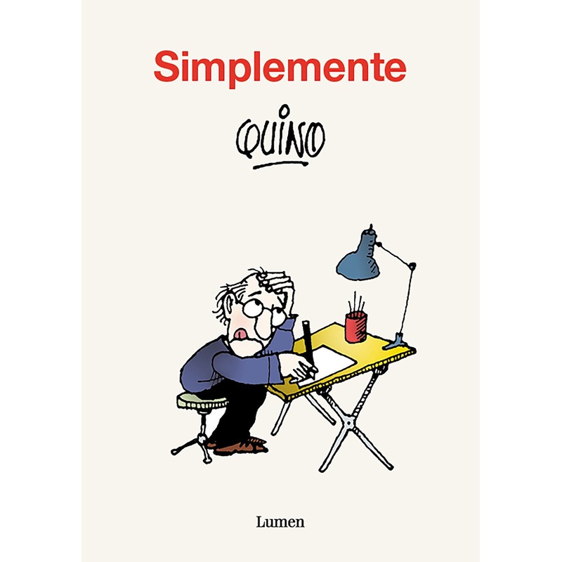 Simplemente Quino / Simply Quino