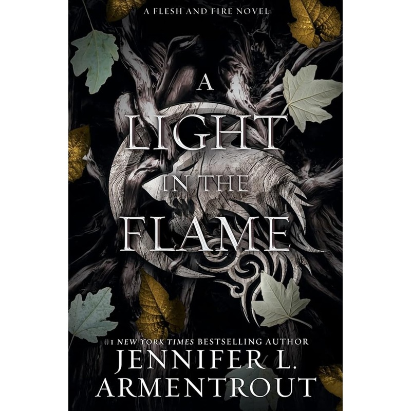 A Light in the Flame: A Flesh and Fire Novel