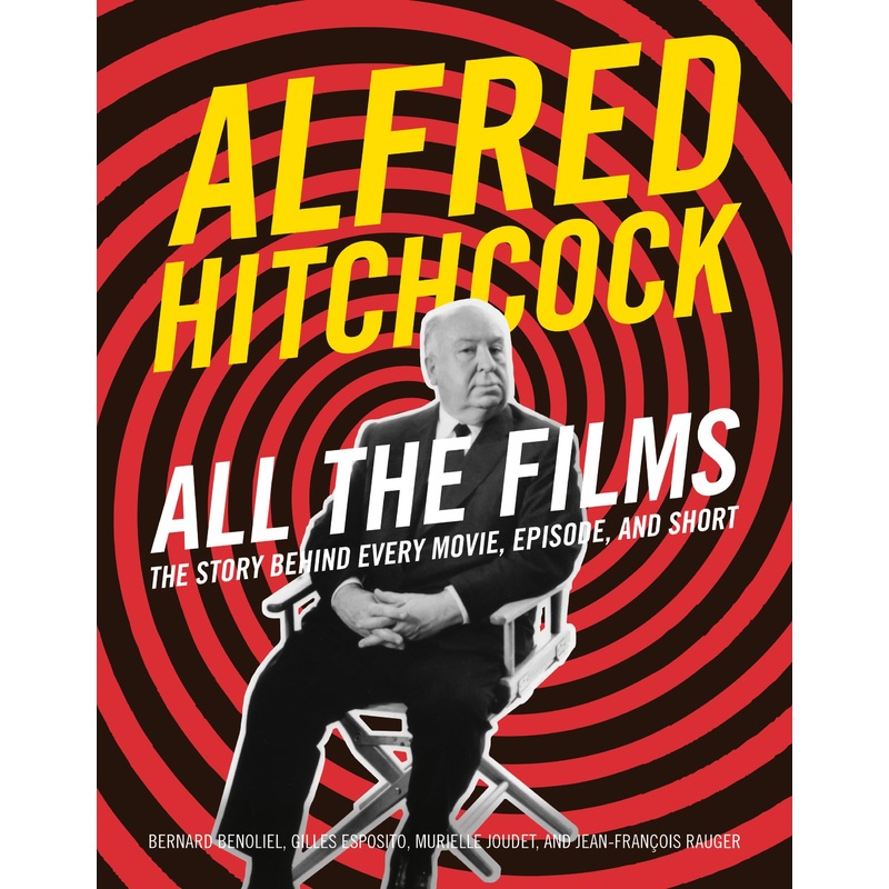 Alfred Hitchcock All the Films