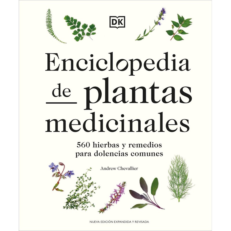 Enciclopedia de plantas medicinales (Encyclopedia of Herbal Medicine)