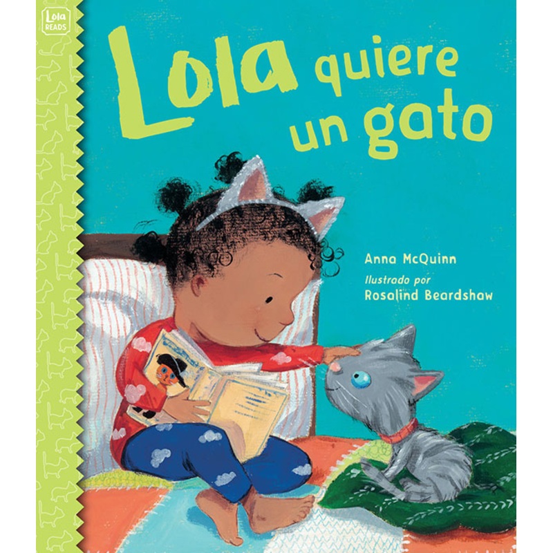Lola quiere un gato / Lola Gets a Cat