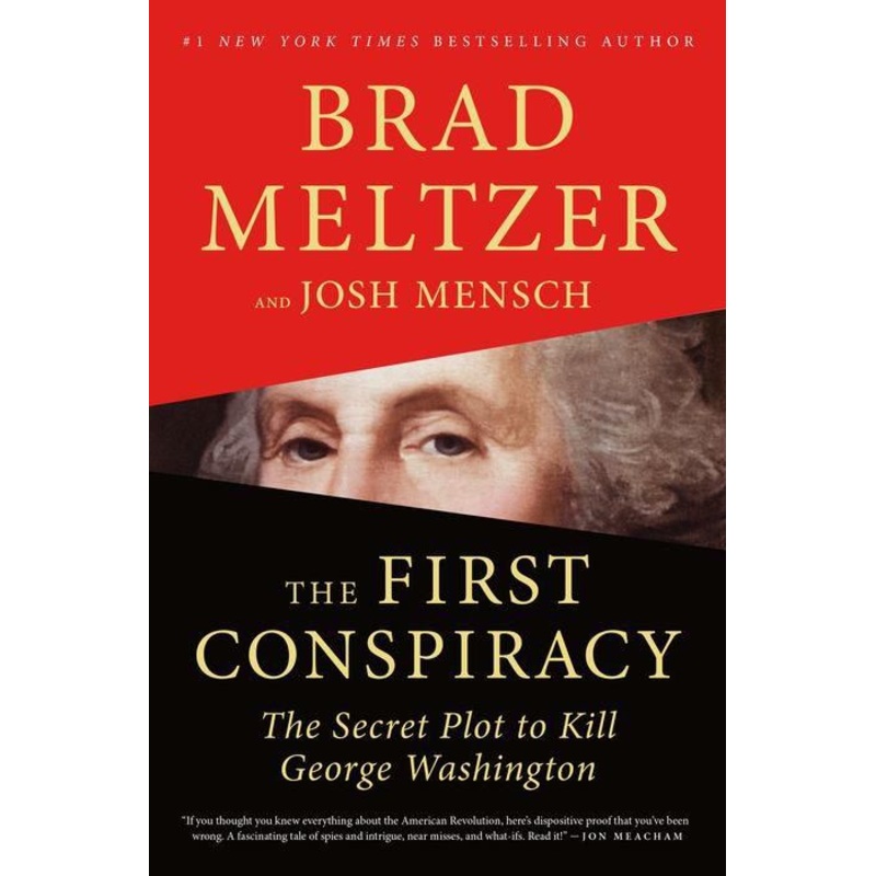 The First Conspiracy: The Secret Plot to Kill George Washington Paperback