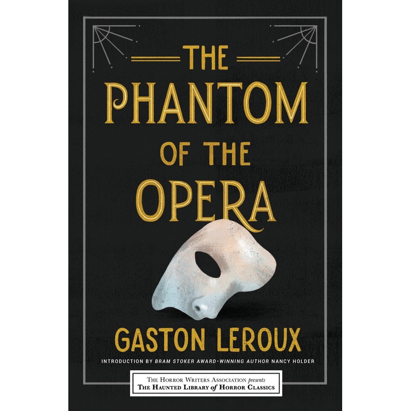THE PHANTOM OF THE OPERA (HAUNTED LIBRARY OF HORROR)