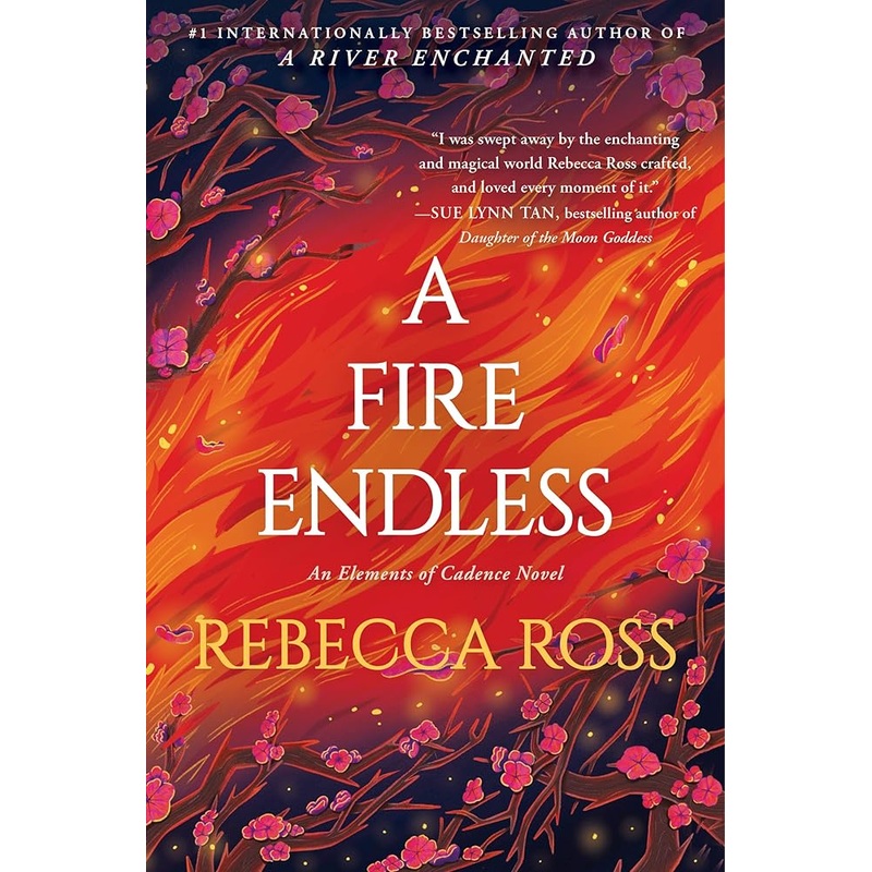 A Fire Endless: A Novel (Elements of Cadence, 2)