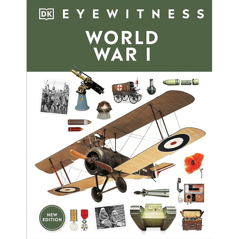 Eyewitness World War I (DK Eyewitness)