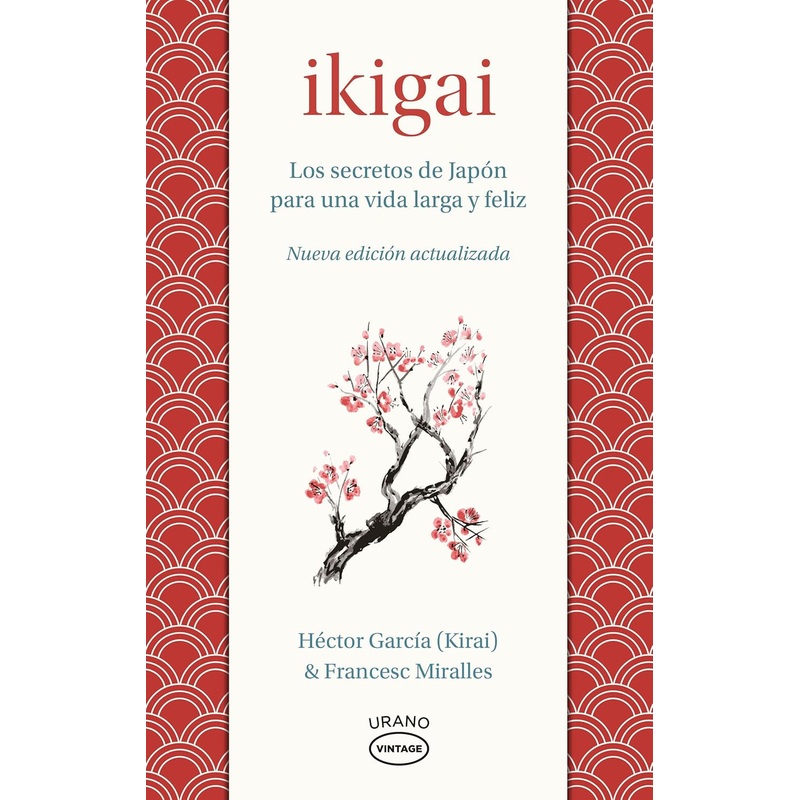 Ikigai: Los secretos de Japn para una vida larga y joven