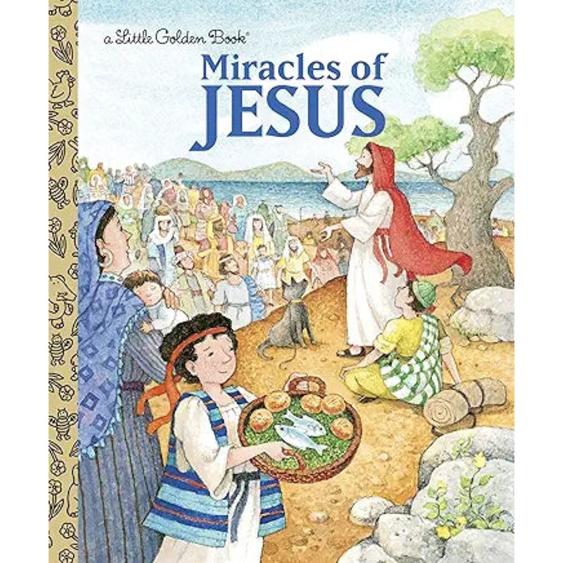 Miracles of Jesus (Little Golden Book)