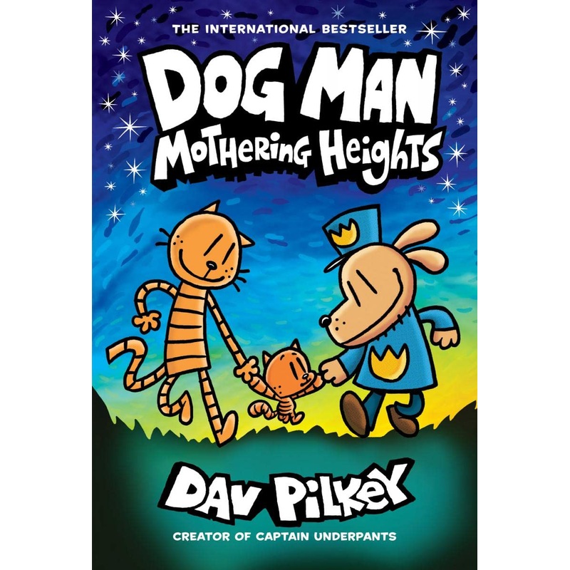 Mothering Heights (Dog Man #10) Hardcover