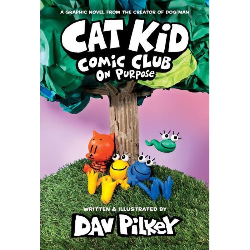 On Purpose (Cat Kid Comic Club #3) Hardcover