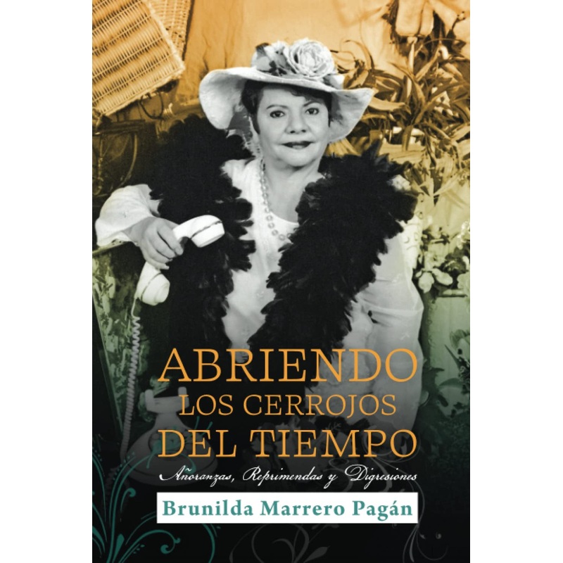 Abriendo los cerrojos del tiempo