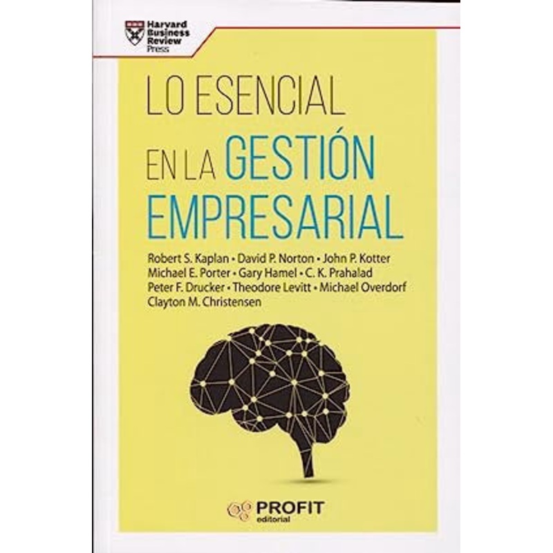 Lo esencial en la gestion empresarial (Spanish Edition)
