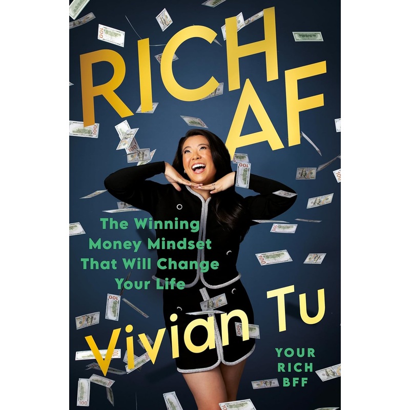 Rich AF: The Winning Money Mindset That Will Change Your Life Hardcover