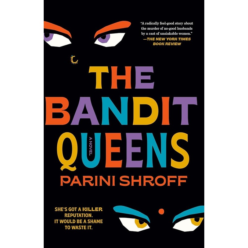 The Bandit Queens: A Novel