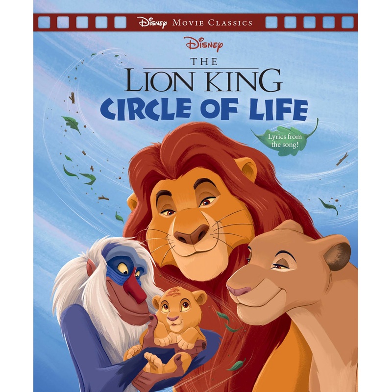 The Lion King: Circle Of Life (disney: Movie Classics)