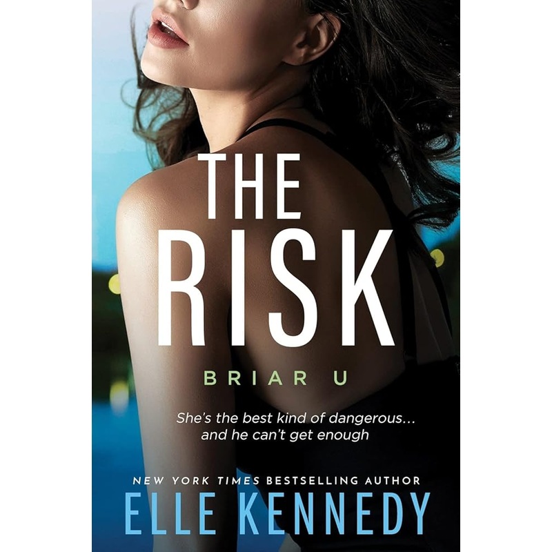The Risk (Briar U)