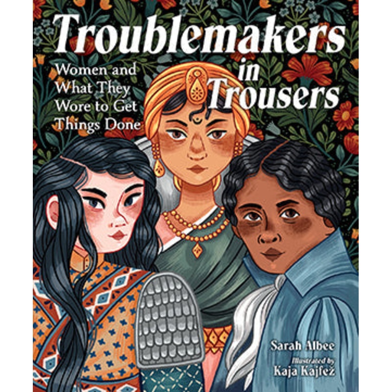 Troublemakers in Trousers