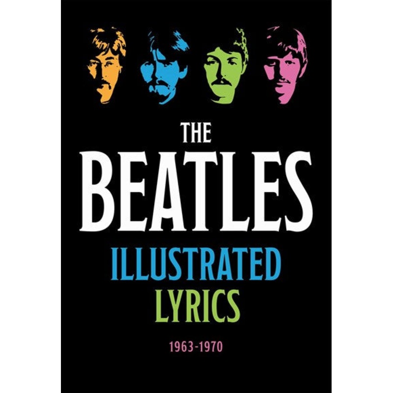 Beatles Illustrated Lyrics